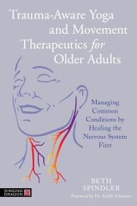 [self-help] Trauma-Aware Yoga and Movement Therapeutics for Older Adults by Beth Spindler EPUB