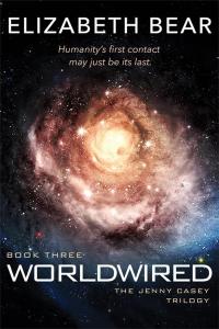 [sci-fi] Worldwired, Jenny Casey (03) by Elizabeth Bear EPUB