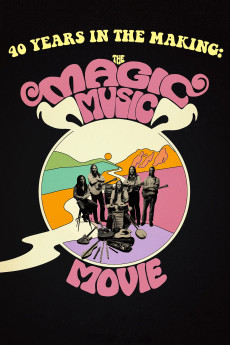 40 Years in the Making: The Magic Music Movie Documentary مستند