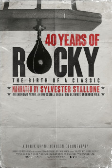 40 Years of Rocky: The Birth of a Classic Documentary مستند