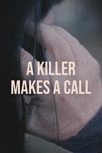 A Killer Makes a Call 2024 Season 1 Complete 1080p WEB-DL x264 [i c]