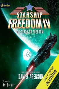 [sci-fi] For Death or Freedom, Starship Freedom (04) by Daniel Arenson EPUB