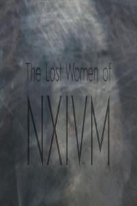 The Lost Women Of NXIVM 2019 WEBRip x264-CAFFEiNE