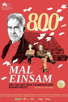 800 Mal Einsam – ein Tag mit dem Filmemacher Edgar Reitz Documentary مستند