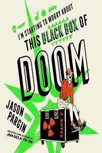 [crime-thriller] I’m Starting to Worry About This Black Box of Doom by Jason Pargin EPUB