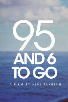 95 and 6 to Go Documentary مستند