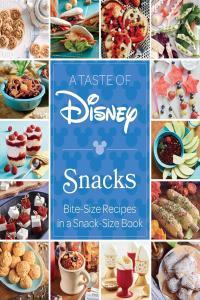 [food] A Taste of Disney: Snacks: Bite-Size Recipes in a Snack-Size Book by Insight Editions EPUB