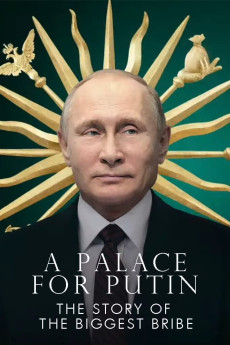 A Palace for Putin. The Story of the Biggest Bribe Documentary مستند