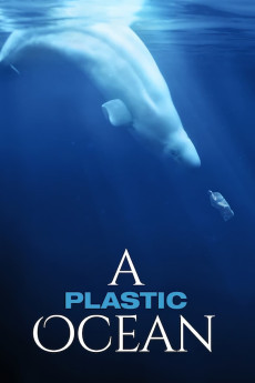 A Plastic Ocean Documentary مستند