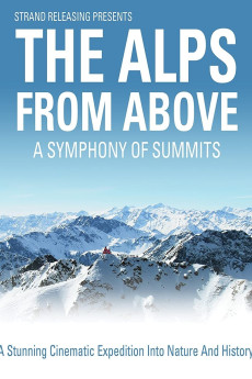 A Symphony of Summits: The Alps from Above Documentary مستند