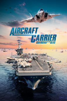 Aircraft Carrier: Guardian of the Seas Documentary مستند