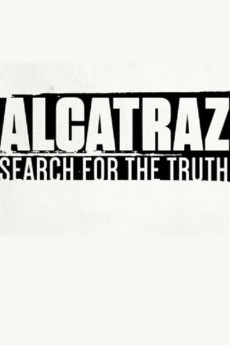 Alcatraz: Search for the Truth Documentary مستند