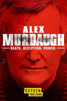 Alex Murdaugh: Death. Deception. Power Documentary مستند