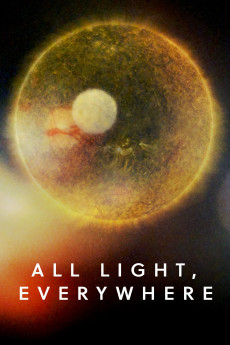 All Light, Everywhere Documentary مستند