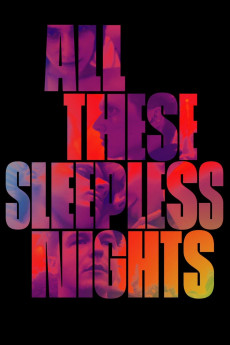 All These Sleepless Nights Documentary مستند