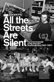 All the Streets Are Silent: The Convergence of Hip Hop and Skateboarding Documentary مستند