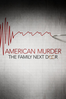 American Murder: The Family Next Door Documentary مستند