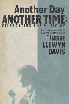 Another Day, Another Time: Celebrating the Music of Inside Llewyn Davis Documentary مستند