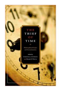 [philosophy] The Thief of Time: Philosophical Essays on Procrastination by Mark D. White EPUB