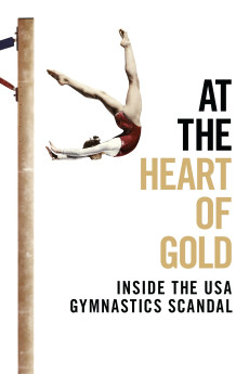 At the Heart of Gold: Inside the USA Gymnastics Scandal Documentary مستند