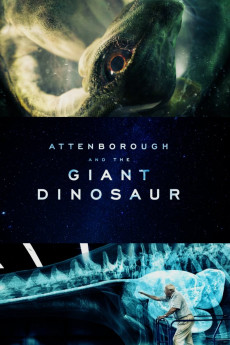 Attenborough and the Giant Dinosaur Documentary مستند