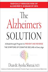 [medical] The Alzheimer’s Solution  A Breakthrough Program to Prevent and Reverse the Symptoms …