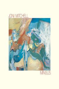 Joni Mitchell – Mingus (1979 – PopRock) [Flac 24-192]