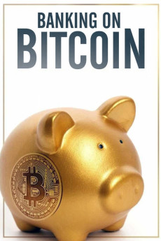 Banking on Bitcoin Documentary مستند