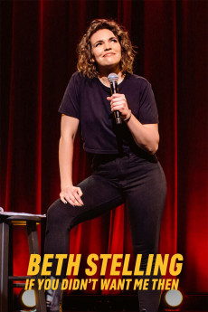 Beth Stelling: If You Didn’t Want Me Then Documentary مستند