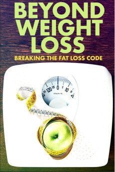 Beyond Weight Loss: Breaking the Fat Loss Code Documentary مستند