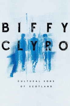 Biffy Clyro: Cultural Sons of Scotland Documentary مستند