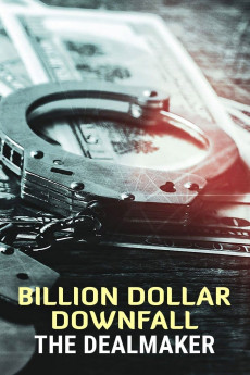 Billion Dollar Downfall: The Dealmaker Documentary مستند