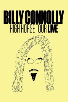 Billy Connolly: High Horse Tour Live Documentary مستند