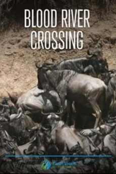 Blood River Crossing Documentary مستند