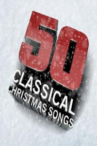 Various Artists – 50 Classical Christmas Songs (2024) Mp3 320kbps [PMEDIA] ⭐️