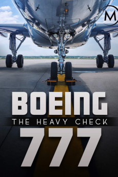 Boeing 777: The Heavy Check Documentary مستند