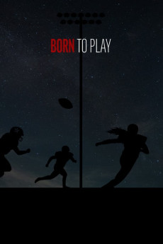 Born to Play Documentary مستند