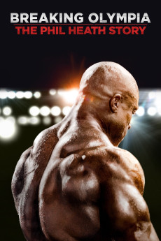 Breaking Olympia: The Phil Heath Story Documentary مستند