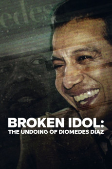 Broken Idol: The Undoing of Diomedes Diaz Documentary مستند