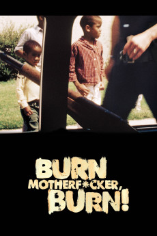 Burn Motherfucker, Burn! Documentary مستند