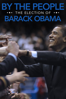 By the People: The Election of Barack Obama Documentary مستند