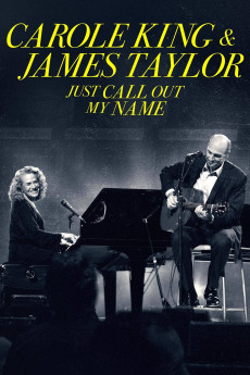 Carole King & James Taylor: Just Call Out My Name Documentary مستند