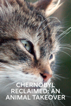 Chernobyl Reclaimed: An Animal Takeover Documentary مستند