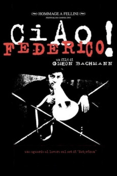 Ciao, Federico! Documentary مستند