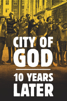 City of God: 10 Years Later Documentary مستند