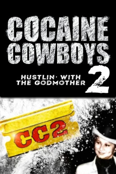 Cocaine Cowboys 2 Documentary مستند