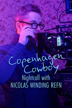 Copenhagen Cowboy: Nightcall with Nicolas Winding Refn Documentary مستند