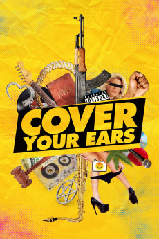 Cover Your Ears Documentary مستند