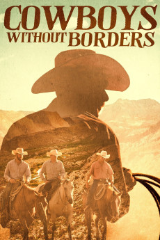 Cowboys Without Borders Documentary مستند