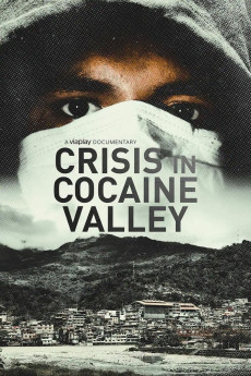 Crisis in Cocaine Valley Documentary مستند